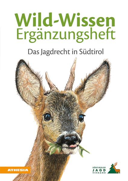 Wild-Wissen Ergänzungsheft. Das Jagdrecht in Südtirol - Benedikt Terzer - copertina