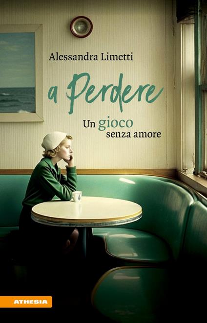 A perdere. Un gioco senza amore - Alessandra Limetti - ebook