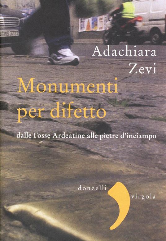 I monumenti per difetto - Adachiara Zevi - copertina