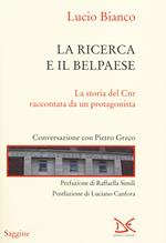 La ricerca e il Belpaese. La storia del Cnr raccontata da un protagonista. Conversazione con Pietro Greco