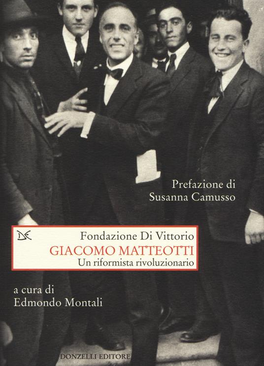 Giacomo Matteotti. Un riformista rivoluzionario - copertina