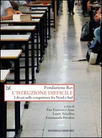 L'istruzione difficile. I divari nelle competenze fra Nord e Sud