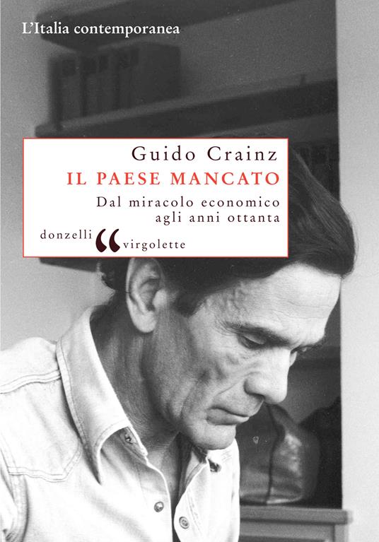 Il paese mancato. Dal miracolo economico agli anni Ottanta - Guido Crainz - ebook