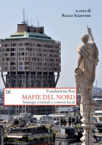 Mafie del Nord. Strategie criminali e contesti locali - Rocco Sciarrone - ebook