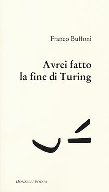 Avrei fatto la fine di Turing