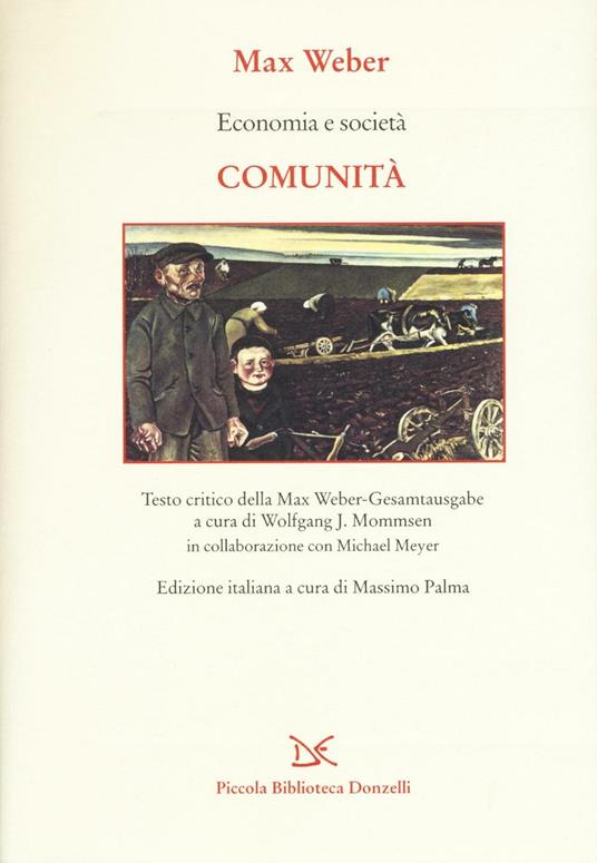 Economia e società. Comunità - Max Weber - copertina
