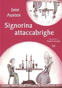 Libro Signorina attaccabrighe Jane Austen