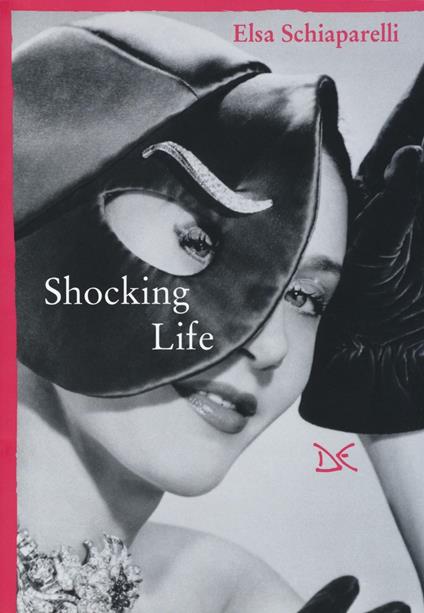 Shocking life - Elsa Schiaparelli - copertina