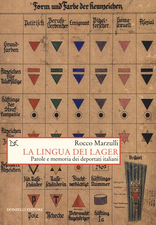 La lingua dei lager. Parole e memorie dei deportati italiani - Rocco Marzulli - copertina