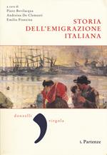 Storia dell'emigrazione italiana. Vol. 1: Partenze