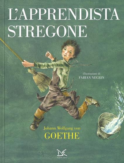 L'apprendista stregone. Ediz. a colori - Johann Wolfgang Goethe - copertina
