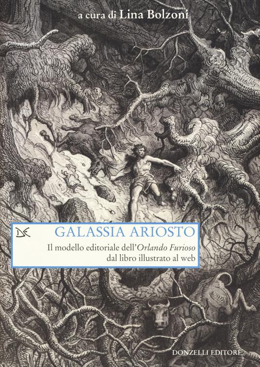 Galassia Ariosto. Il modello editoriale dell'«Orlando Furioso» dal libro illustrato al web - copertina