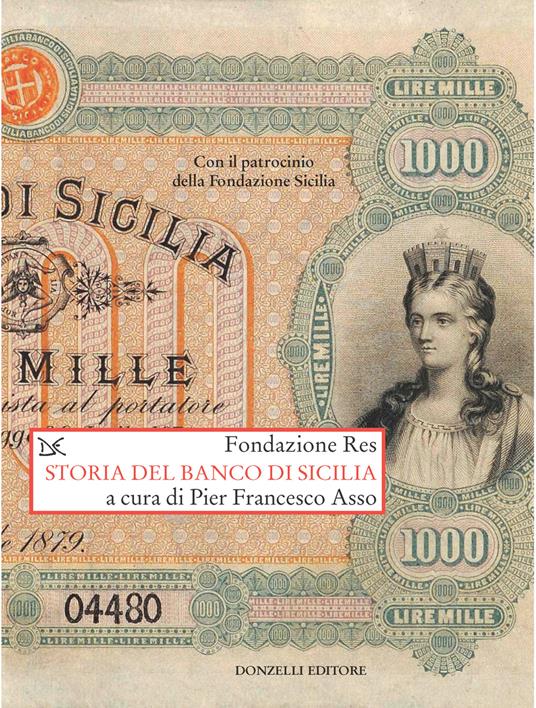 Storia del Banco di Sicilia - Pier Francesco Asso - ebook
