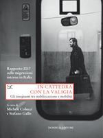 In cattedra con la valigia. Gli insegnanti tra stabilizzazione e mobilità. Rapporto 2017 sulle migrazioni interne in Italia