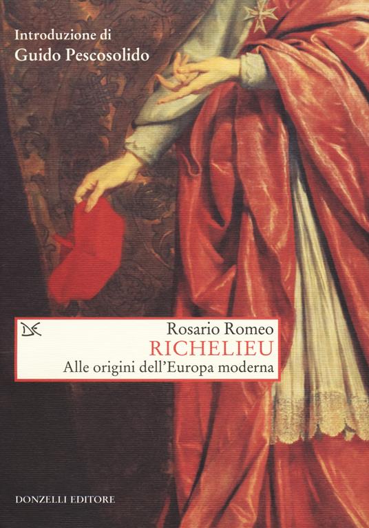 Richelieu. Alle origini dell'Europa moderna - Rosario Romeo - copertina