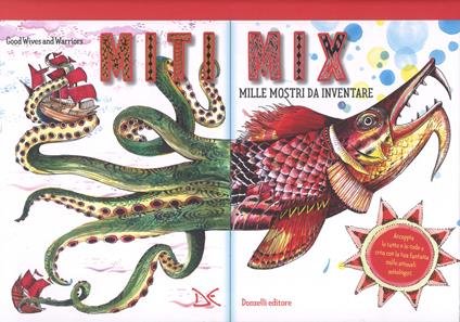 Miti mix. Mille mostri da inventare. Ediz. a colori. Ediz. a spirale - Good Wives and Warriors - copertina