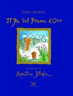 Il re del fiume d'oro - John Ruskin - copertina