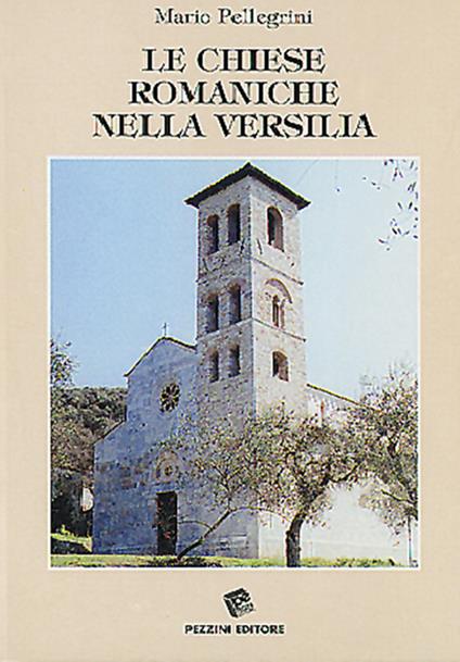 Le chiese romaniche nella Versilia - Mario Pellegrini - copertina