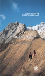 Le montagne irripetibili. Itinerari erscursionistici nel parco delle Alpi Apuane