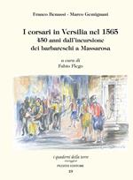 I corsari in Versilia nel 1565. 450 anni dall'incurisione dei barbareschi a Massarosa