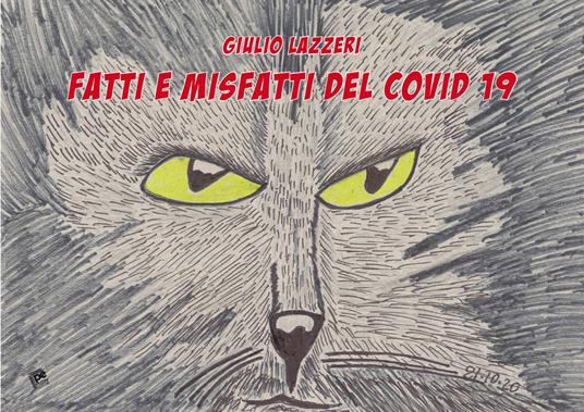 Fatti e misfatti del Covid 19 - Giulio Lazzeri - copertina