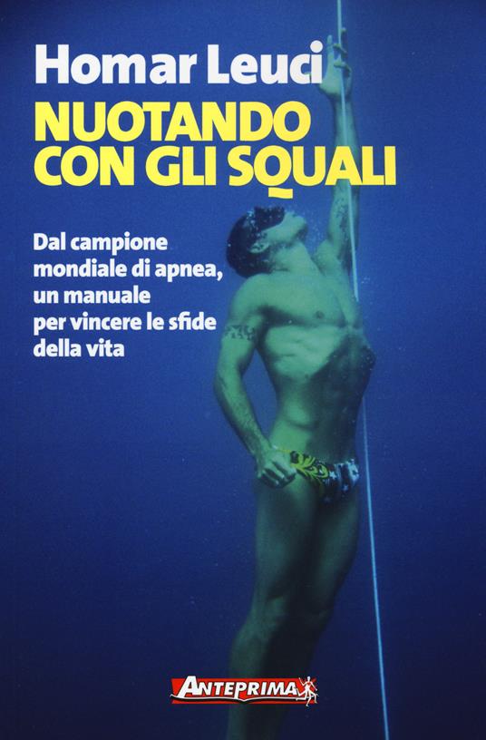 Nuotando con gli squali - Homar Leuci - copertina