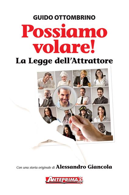 Possiamo volare! La legge dell'attrattore - Guido Ottombrino - ebook