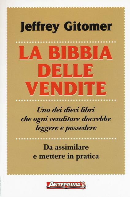 La bibbia delle vendite - Jeffrey Gitomer - copertina