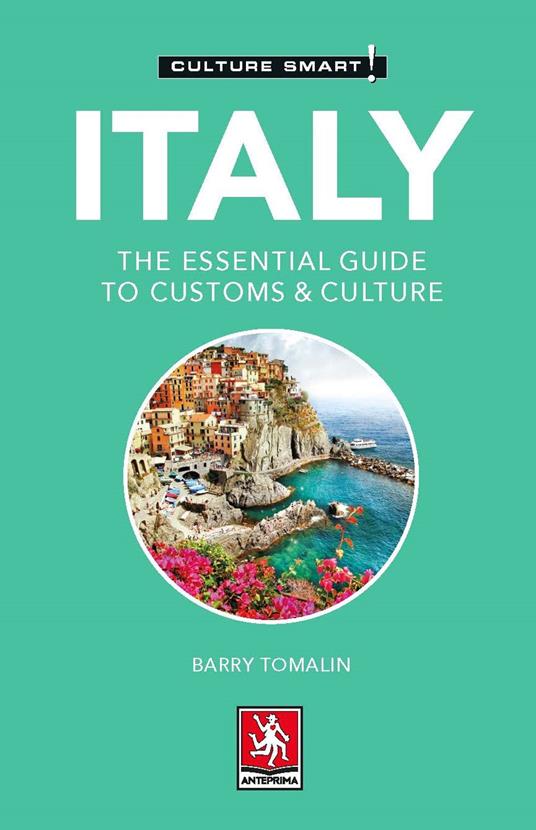 Italy. The essential guide to customs & culture - Barry Tomalin - copertina