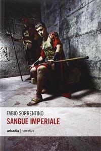 Sangue imperiale - Fabio Sorrentino - ebook