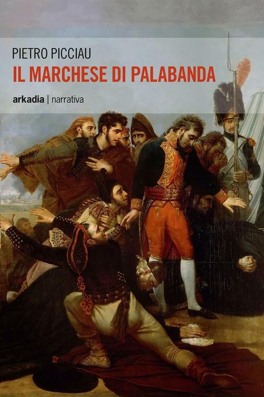Il marchese di Palabanda - Pietro Picciau - copertina