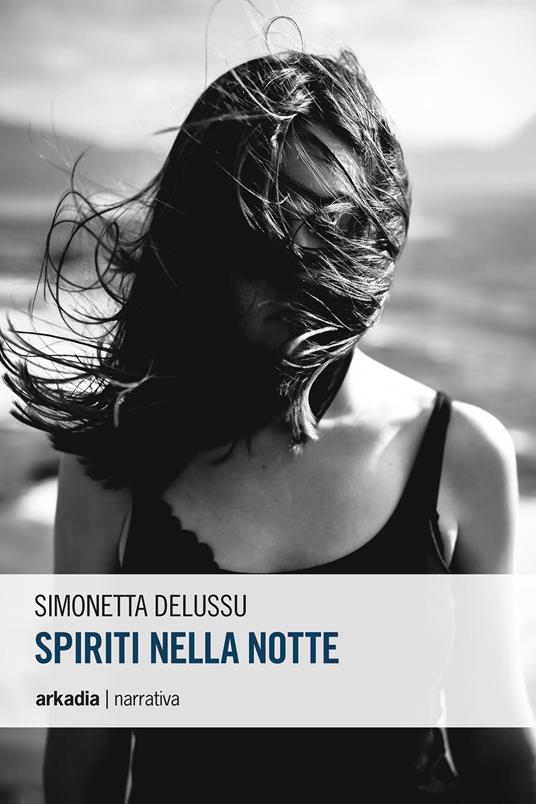 Spiriti nella notte - Simonetta Delussu - copertina