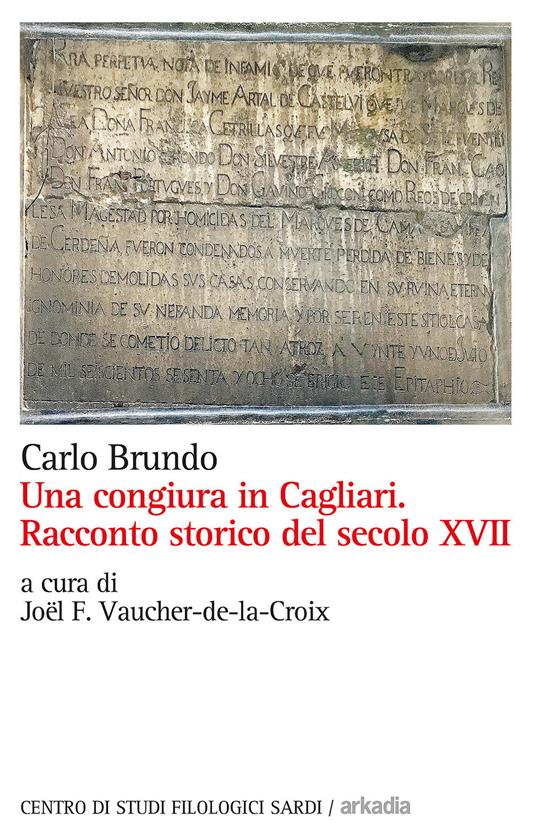 Una congiura in Cagliari. Racconto storico del secolo XVII - Carlo Brundo - copertina
