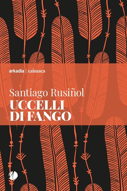 Uccelli di fango - Santiago Rusiñol - copertina