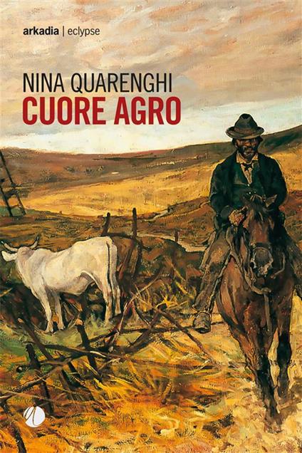 Cuore agro - Nina Quarenghi - ebook