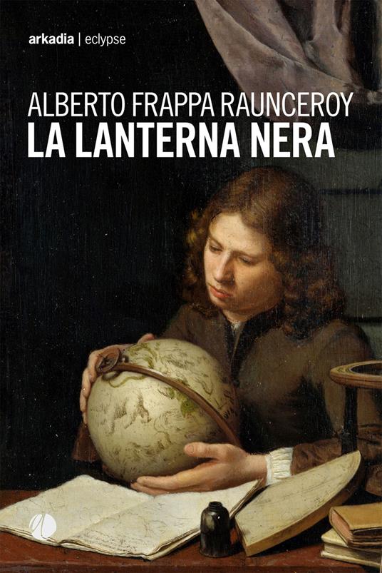 La lanterna nera - Alberto Frappa Raunceroy - ebook