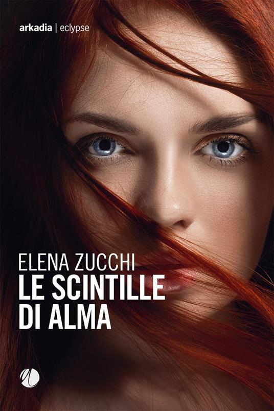 Le scintille di Alma - Elena Zucchi - copertina