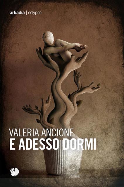 E adesso dormi - Valeria Ancione - ebook