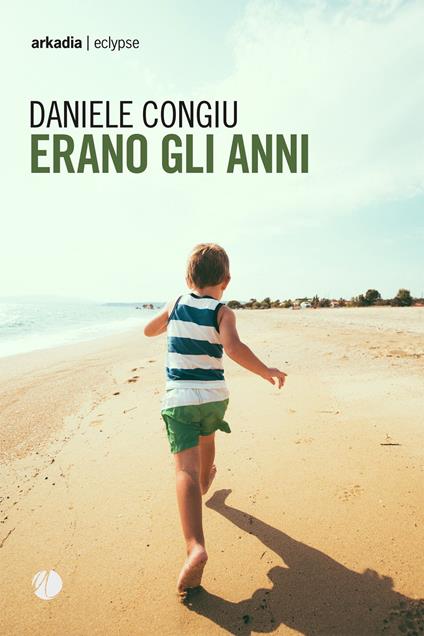 Erano gli anni - Daniele Congiu - ebook
