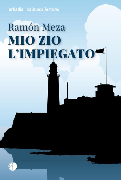 Mio zio l'impiegato - Ramón Meza - copertina