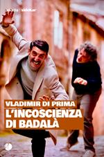 L'incoscienza di Badalà