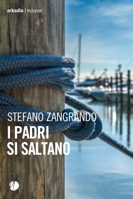 I padri si saltano - Stefano Zangrando - ebook
