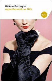 Appuntamento al Ritz - Hélène Battaglia - copertina