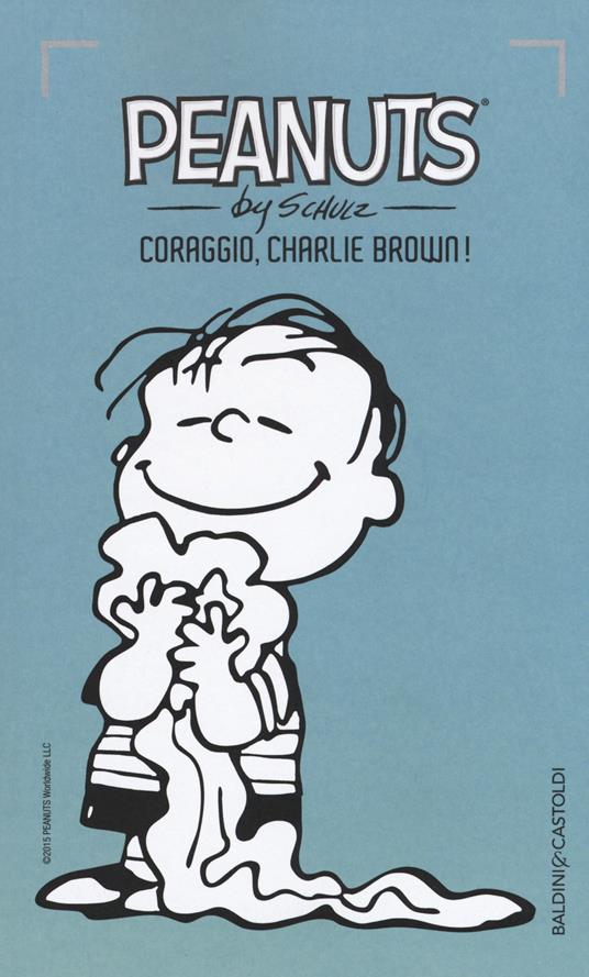 Coraggio, Charlie Brown!. Vol. 1 - Charles M. Schulz - copertina