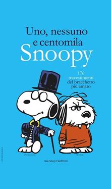 Uno, nessuno, centomila Snoopy. Tutti i travestimenti del bracchetto più amato