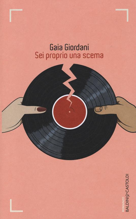 Sei proprio una scema - Gaia Giordani - copertina