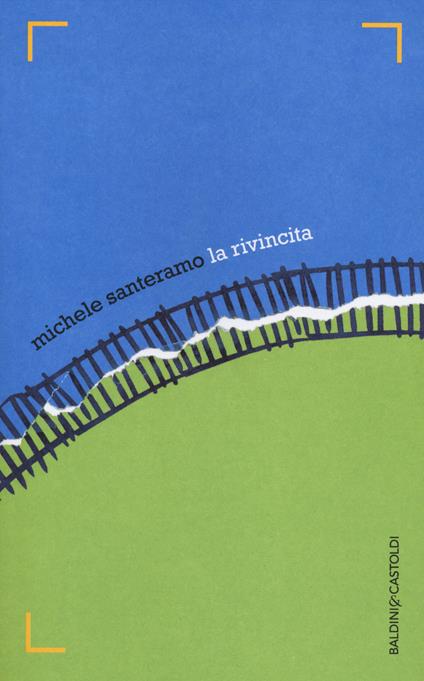 La rivincita - Michele Santeramo - copertina