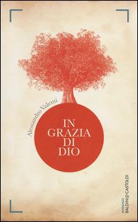 In grazia di Dio - Alessandro Valenti - 3