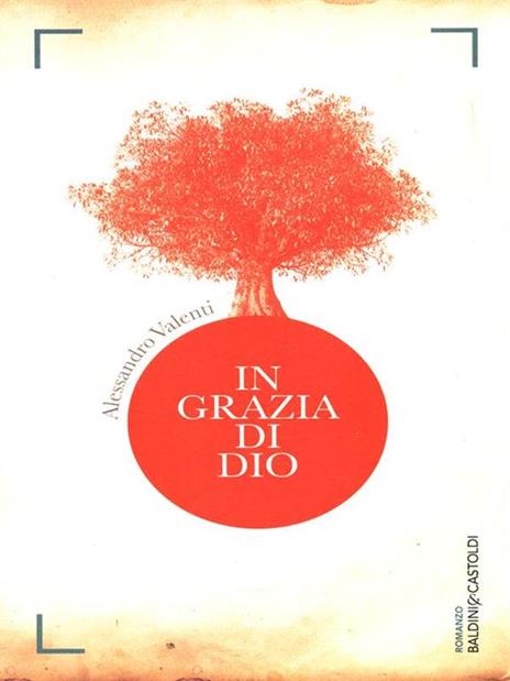 In grazia di Dio - Alessandro Valenti - 2