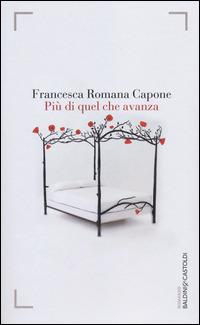 Più di quel che avanza - Francesca Romana Capone - copertina